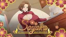 Sayaka: My Naughty Milf Neighbor! cover